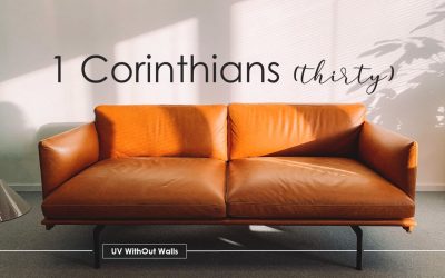 1 Corinthians – Part 30 – The Body of Christ